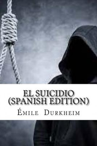 El Suicidio (Spanish Edition)