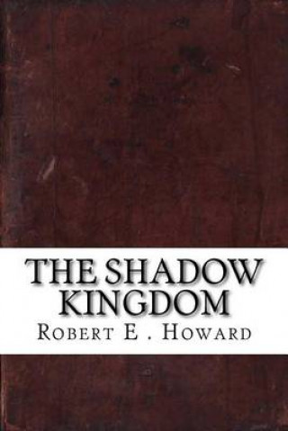 The Shadow Kingdom