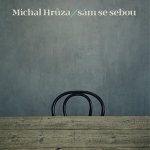 Michal Hrůza: Sám se sebou - CD