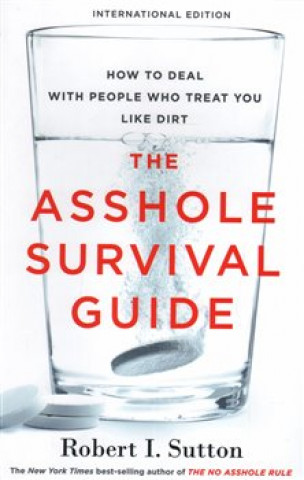 Asshole Survival Guide (International Edition)
