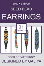 Brick Stitch Seed Bead Earrings. Book of Patterns 2