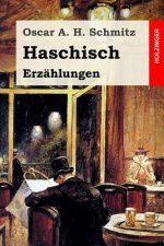 Haschisch: Erzählungen