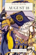 August 18: The Story of a Special Day
