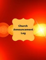 Church Announcement Log