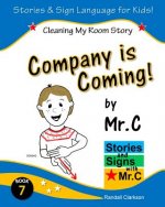 Company is Coming!: Cleaning My Room (ASL Sign Language Signs)