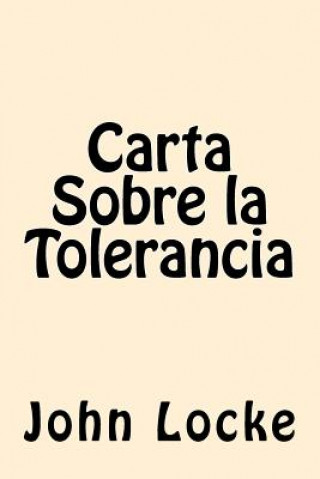 Carta Sobre la Tolerancia (Spanish Edition)