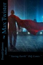 Max Twister: The The Strom Is Comming