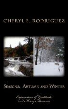 Seasons: Autumn and Winter: Expressions of Gratitude and Merry Moments