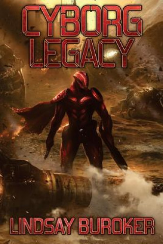 Cyborg Legacy: A Fallen Empire Novel