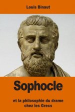 Sophocle: et la philosophie du drame chez les Grecs