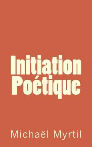Initiation Poétique