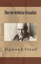 Über die weibliche Sexualität