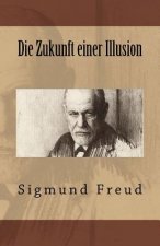 Die Zukunft einer Illusion