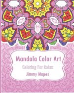 Mandala Color Art (Coloring For Relax)