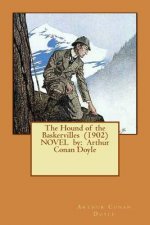 The Hound of the Baskervilles (1902) NOVEL by: Arthur Conan Doyle