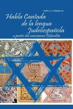 Habla Cantada de la Lengua Judeoespa?ola