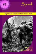 Spook: Nightland: Collected Short Stories 2016