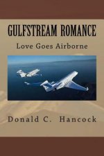 Gulfstream Romance: Love Goes Airborne
