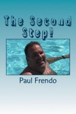 The Second Step!: Working in Water