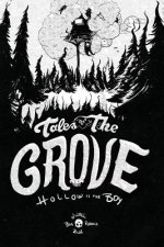 Tales of the Grove: Hollow is the Boy