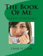 The Book Of Me - Italian Version: Diario Spirituale