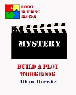 Mystery: Build A Plot Workbook