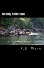 Deadly Afflictions