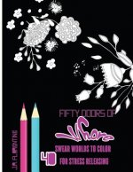 Fifty Doors of Whore: 40 Swear Words to Color For Stress Releasing