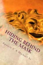 Hiding Behind The Mask: The Tears I Cry, I Keep Deep Inside
