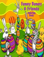 Funny Bunny & Friends Coloring Book