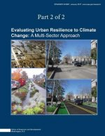 Evaluating Urban Resilience to Climate Change: A Multisector Approach (Part 2 of 2)