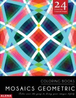 Mosaics Geometric Coloring Books: Stress relief coloring books for adults with 24 Stunning Geometric Grayscale Images