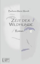 Zeit der Wildhunde