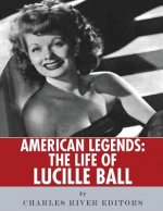 American Legends: The Life of Lucille Ball