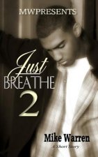 Just Breathe 2