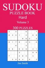 300 Hard Sudoku Puzzle Book: Volume 3