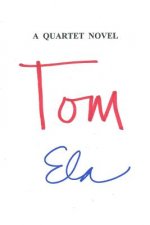 Tom: A Quartet Novel