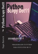 Python Scapy Dot11: Programacion en Python para pentesters Wi-Fi