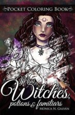 Mini Witches, Potions and Familiars: Pocket Coloring Book