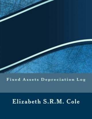 Fixed Assets Depreciation Log