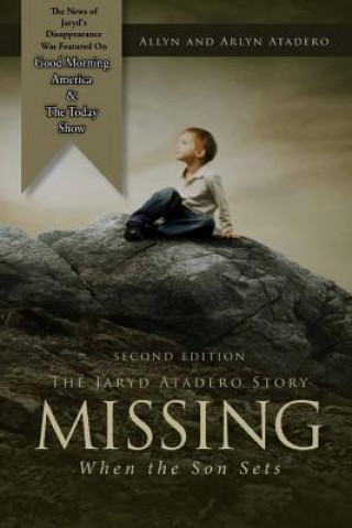 Missing: When the Son Sets: The Jaryd Atadero Story