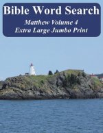 Bible Word Search Matthew Volume 4: King James Version Extra Large Jumbo Print