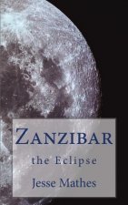 Zanzibar: the Eclipse