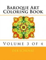Baroque Art Coloring Book Volume 3 of 4
