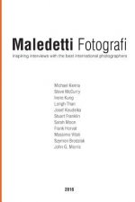 Maledetti Fotografi. All interviews from 2016