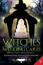 Witches and Wedding Cakes