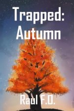 Trapped: Autumn