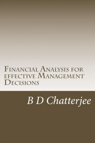 Financial Analysis for effective Management Decisions