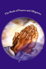 The Book of Prayers and Allegories