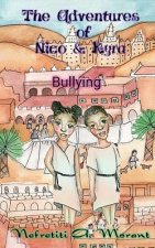 The Adventures of Nico & Kyra: Bullying